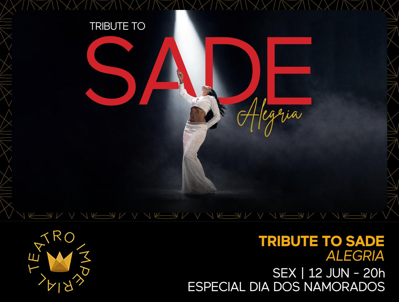 Tribute To Sade | Com a Cantora Alegria