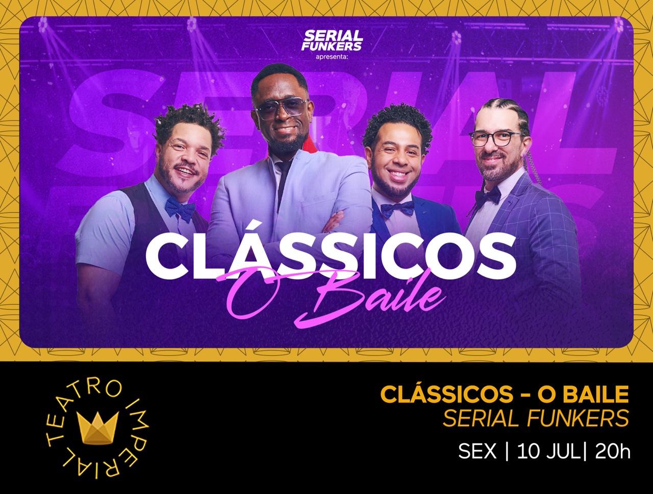 Serial Funkers | Clássicos O Baile