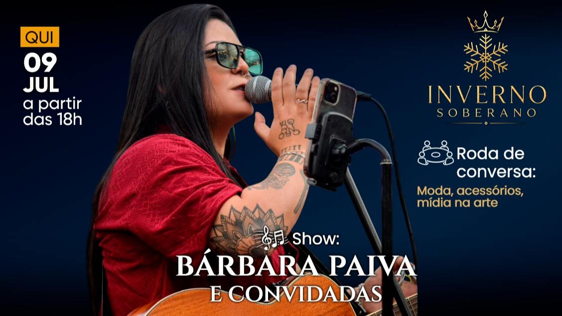 Inverno Soberano – Bárbara Paiva e Convidadas