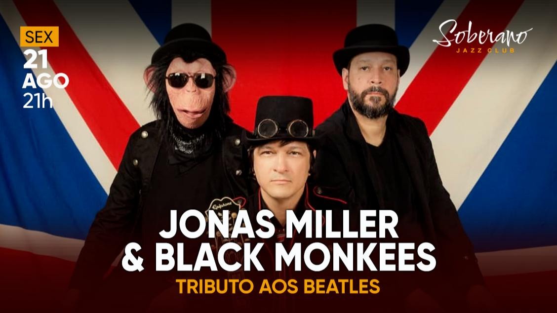 Jonas Miller & Black Monkees – Tributo aos Beatles