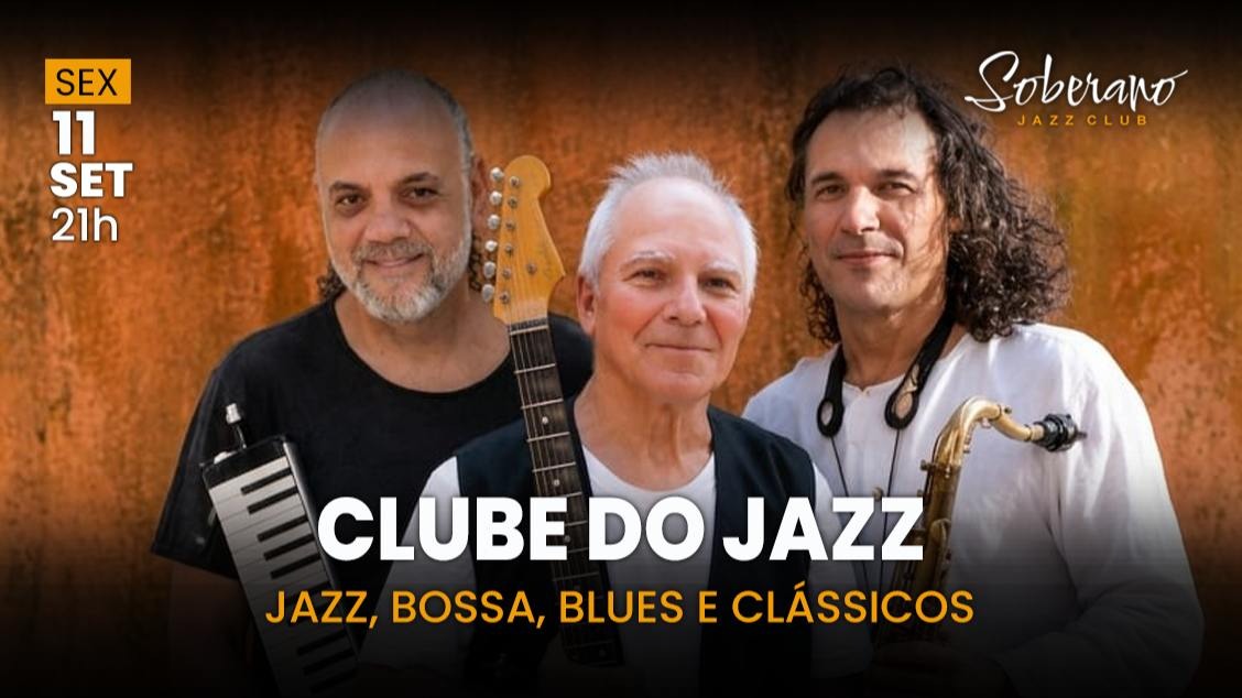 TRIO CLUBE DO JAZZ – Jazz, Bossa & Blues