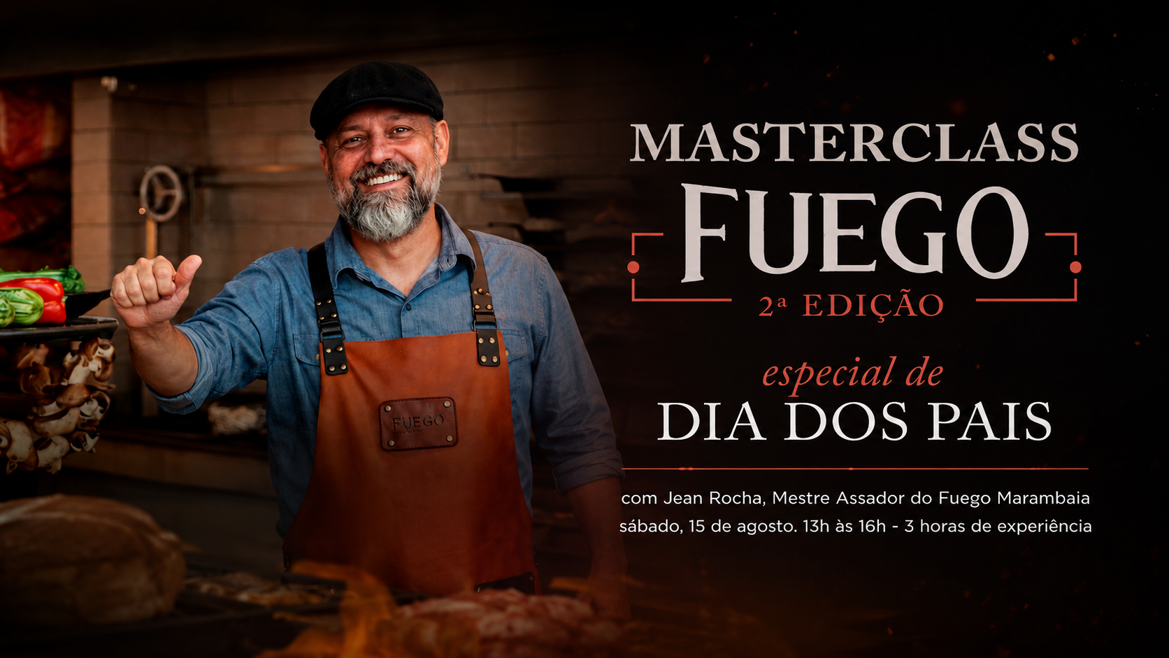 Masterclass Fuego — Dia dos Pais