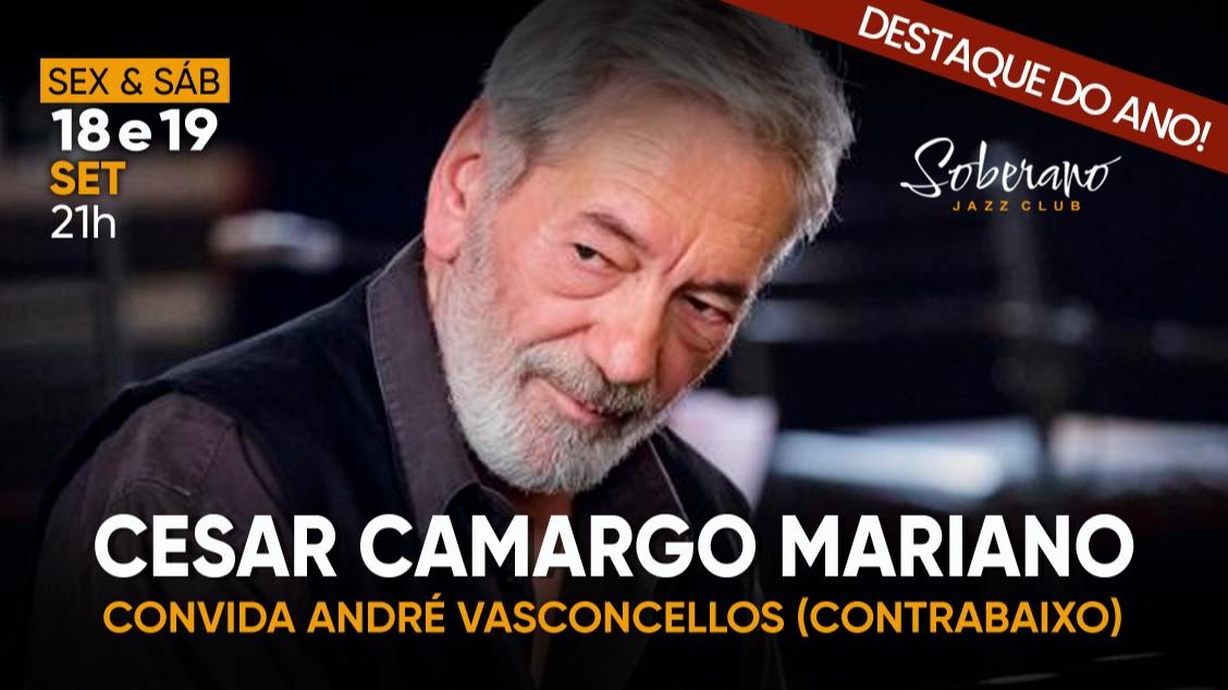 Cesar Camargo Mariano convida André Vasconcelos (contrabaixo)