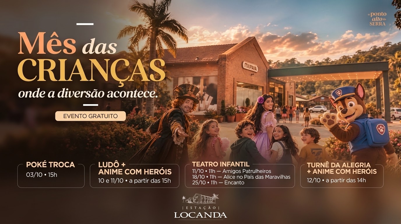Mês das Crianças na Estação Locanda